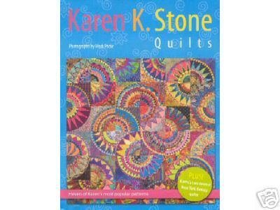 Stock image for Karen K. Stone Quilts for sale by Reliant Bookstore