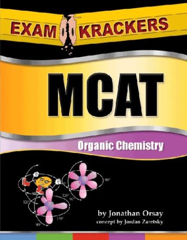 Beispielbild fr Examkrackers McAt Organic Chemisty zum Verkauf von SecondSale