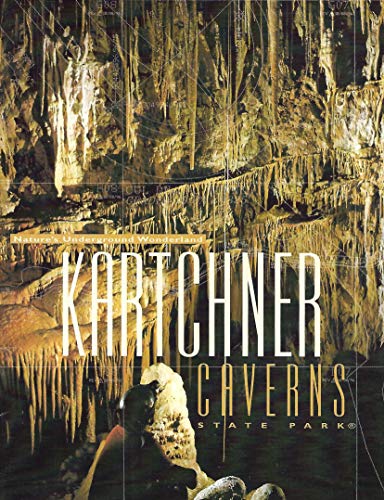 Imagen de archivo de Kartchner Caverns State Park: Nature's underground wonderland a la venta por Jenson Books Inc