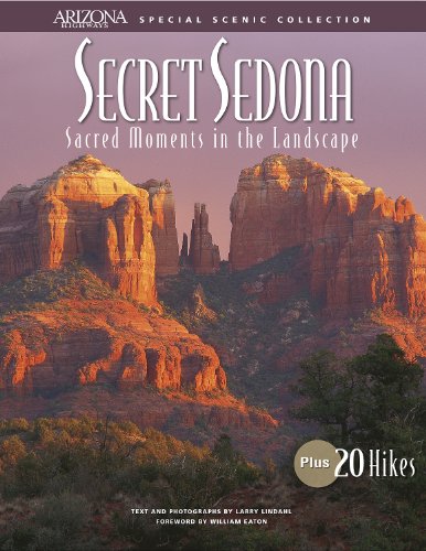 Imagen de archivo de Secret Sedona: Sacred Moments in the Landscape (Arizona Highways Special Scenic Collections) a la venta por Jenson Books Inc