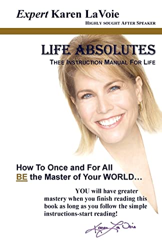 Life Absolutes Thee Instruction Manual for Life (Paperback) - Karen Lavoie