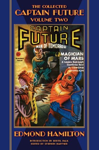 Beispielbild fr THE COLLECTED CAPTAIN FUTURE, VOLUME 2: MAN OF TOMORROW zum Verkauf von Kathmandu Books