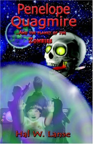 Stock image for Penelope Quagmire and the Planet of the Zombies for sale by ThriftBooks-Dallas