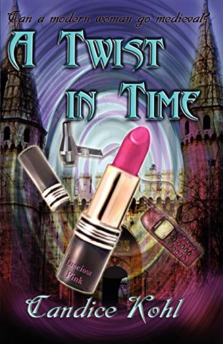 A Twist in Time (9781893896796) by Kohl, Candice