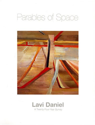 Beispielbild fr Lavi Daniel: Parables of Space, a Twenty-Four Year Survey (DVD Included) zum Verkauf von W. Lamm