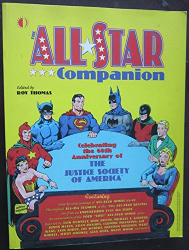 9781893905054: All Star Companion: An Historical and Speculative Overview of the Justice Society of America