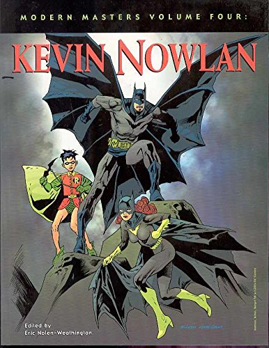 Stock image for Modern Masters Volume 4: Kevin Nowlan (Modern Masters, 4) for sale by Riverby Books (DC Inventory)