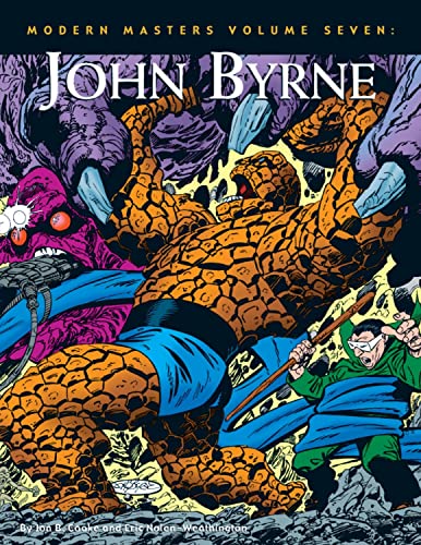 Stock image for Modern Masters, Vol. 7: John Byrne (Modern Masters (TwoMorrows Publishing)) for sale by Half Price Books Inc.