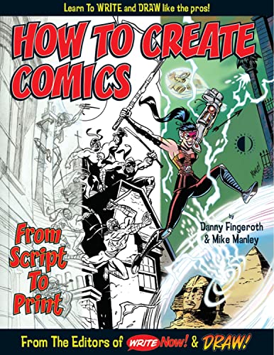 How To Create Comics, From Script To Print (9781893905603) by Fingeroth, Danny