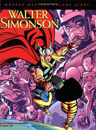 Stock image for Modern Masters, Volume 8: Walter Simonson for sale by Half Price Books Inc.