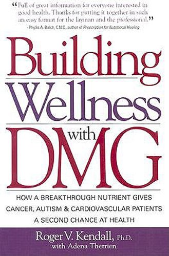 Stock image for BUILDING WELLNESS WITH DMG for sale by BooksRun
