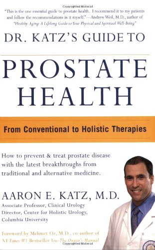 9781893910379: Dr Katz Guide to Prostate Health: From Conventional to Holistic Therapies