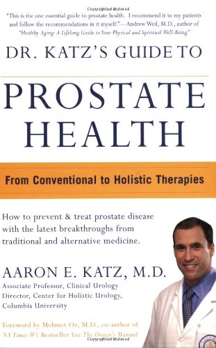 9781893910379: Dr. Katz's Guide to Prostate Health: From Conventional to Holistic Therapies