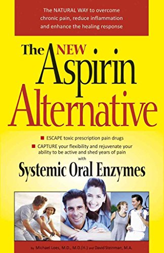 9781893910867: The New Aspirin Alternative: The Natural Way to Overcome Chronic Pain, Reduce Inflammation and Enhance the Healing Response