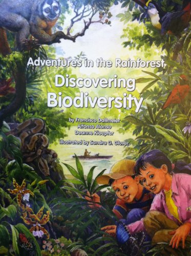 Stock image for Adventures in the rainforest: Discovering biodiversity for sale by Better World Books: West
