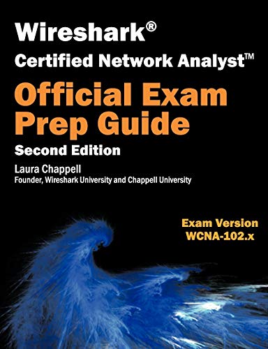 Stock image for Wireshark Certified Network Analyst Exam Prep Guide (Second Edition) for sale by GF Books, Inc.