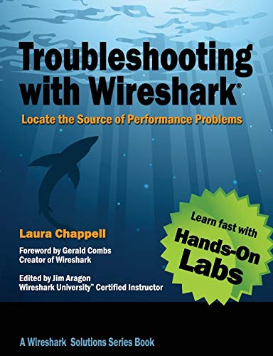 Beispielbild fr Troubleshooting With Wireshark: Locate the Source of Performance Problems zum Verkauf von Anybook.com