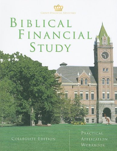 Imagen de archivo de Biblical Financial Study: Collegiate Edition: Practical Application Workbook a la venta por Orion Tech