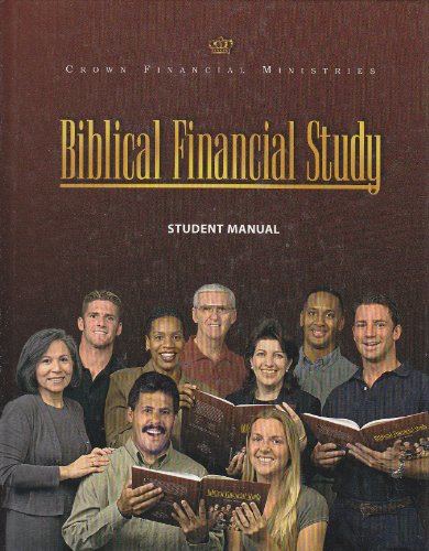 9781893946149: Biblical Financial Study (Crown Financial Ministries: Student Manual) by