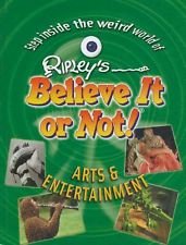 Stock image for Ripley's Believe it or Not: Arts & Entertainment for sale by Better World Books: West