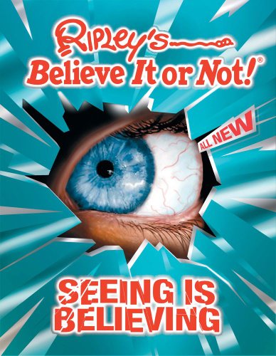 Imagen de archivo de Ripley's Believe It or Not! Seeing Is Believing! a la venta por Gulf Coast Books