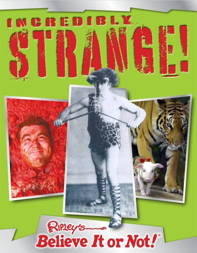 Stock image for Incredibly Strange! for sale by Better World Books