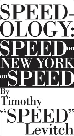 9781893956292: Speedology: Speed on New York on Speed