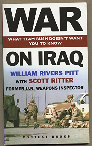 Stock image for War on Iraq : What Team Bush Doesn't Want You to Know for sale by Better World Books