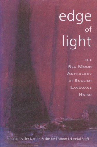 9781893959415: edge of the light: The Red Moon Anthology of English-Language Haiku 2003