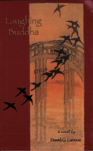 Imagen de archivo de Laughing Budda, a Novel By David G. Lanoue a la venta por Reader's Corner, Inc.