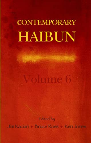 Beispielbild fr Contemporary Haibun, Volume 6, zum Verkauf von Reader's Corner, Inc.