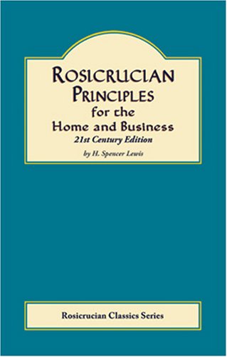 9781893971141: Rosicrucian Principles for Home and Business