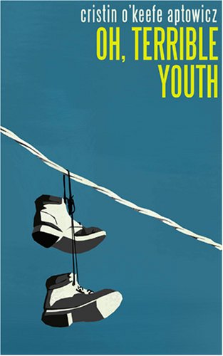 Imagen de archivo de Oh, Terrible Youth a la venta por austin books and more