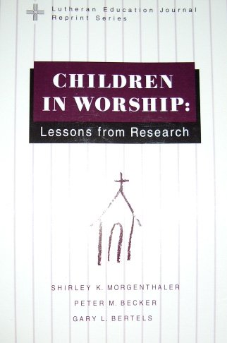 Imagen de archivo de Children in Worship: Lessons from Research a la venta por HPB-Emerald