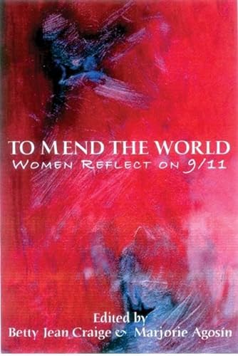 To Mend the World: Women Reflect on 9/11