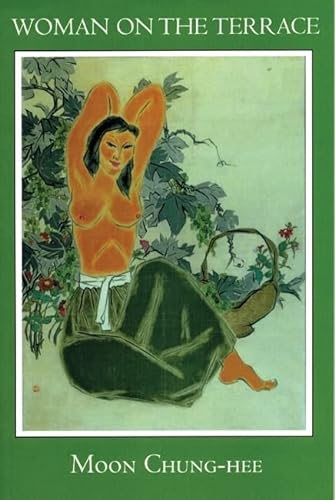 Beispielbild fr Woman on the Terrace (Korean Voices) Format: Paperback zum Verkauf von INDOO