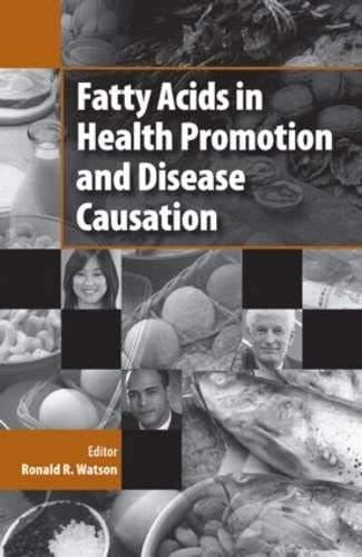 Stock image for Fatty Acids in Health Promotion and Disease Causation [Hardcover] Watson, Ronald Ross for sale by Orphans Treasure Box