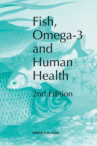 Stock image for Fish, Omega-3 and Human Health, Second Edition for sale by GF Books, Inc.