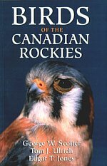 Imagen de archivo de Birds of the Canadian Rockies a la venta por SecondSale