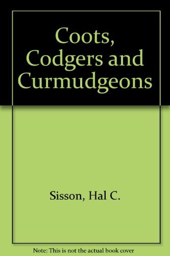 Imagen de archivo de Coots, Codgers and Curmudgeons a la venta por SecondSale