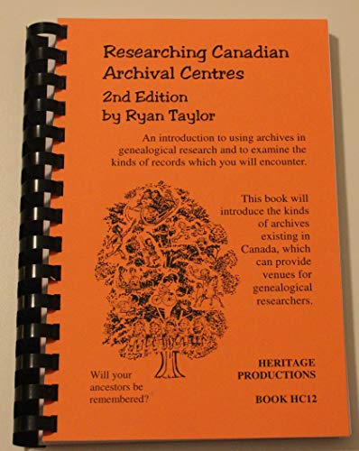 Imagen de archivo de Researching Canadian Archival Centres a la venta por Wonder Book