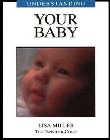 Beispielbild fr Understanding Your Baby zum Verkauf von Better World Books