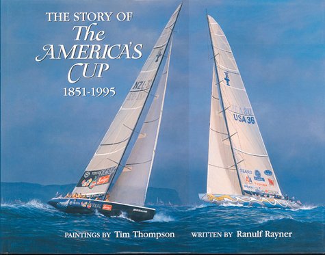 Beispielbild fr The Story of America's Cup 1851-2000 (Revised Edition) zum Verkauf von Dream Books Co.