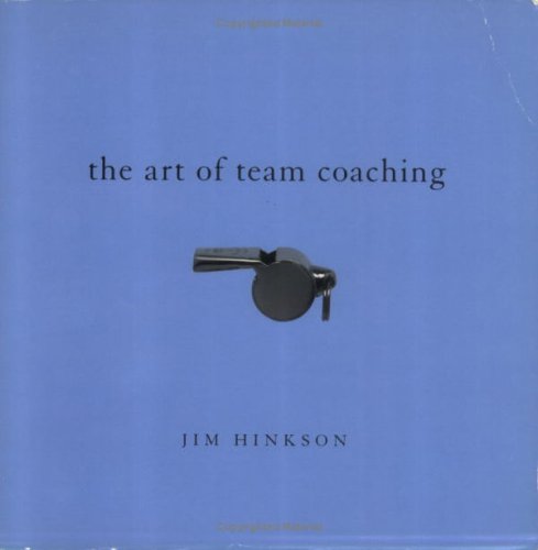 Stock image for Art of Team Coaching for sale by ThriftBooks-Dallas