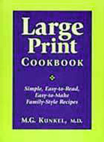 Imagen de archivo de Large Print Cookbook Simple, Easy-to-Read, Easy-to-Make, Family-Style a la venta por Zoom Books Company