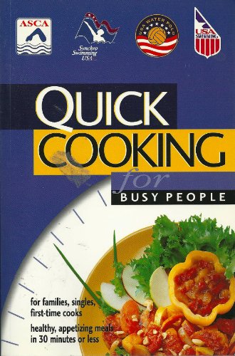 Stock image for Quick Cooking For Busy People for sale by HPB Inc.