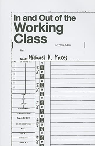 Beispielbild für In and Out of the Working Class zum Verkauf von ThriftBooks-Dallas