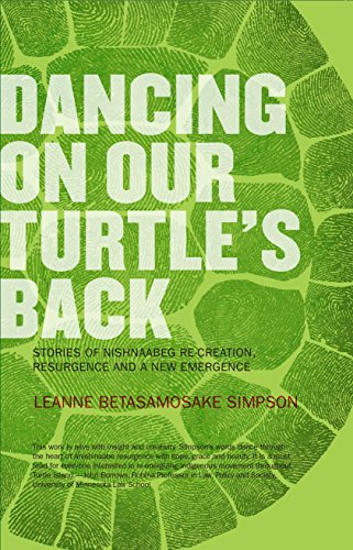 Stock image for Dancing on Our Turtle's Back: Stories of Nishnaabeg Re-Creation, Resurgence, and a New Emergence for sale by ThriftBooks-Atlanta