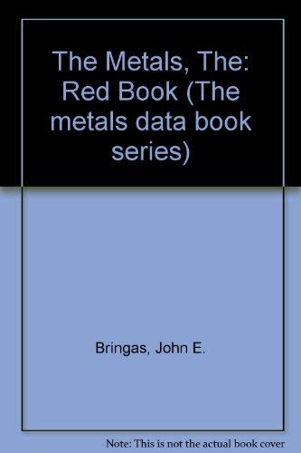 Stock image for The Metals Red Book: Nonferrous Materials for sale by Mispah books