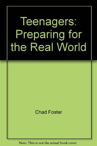 Teenagers Preparing for the Real World: A Formula for Success (9781894042123) by Foster, Chad